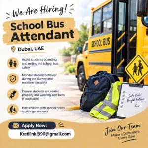 School Bus Attendant Required in Dubai