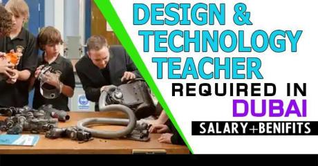 Design & Technology Teacher Required in Dubai