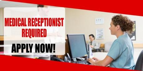 MEDICAL RECEPTIONIST REQUIRED IN DUBAI