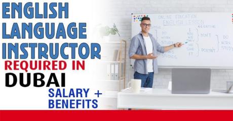 English Language Instructor Required in Dubai