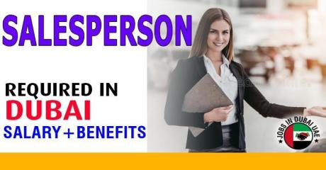Salesperson Required in Dubai -