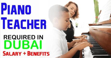 Piano Teacher Required in Dubai
