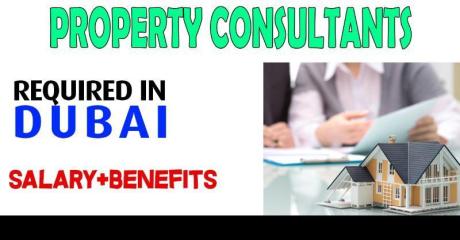 PROPERTY CONSULTANTS Required in Dubai