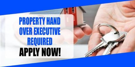 PROPERTY HAND OVER EXECUTIVE REQUIRED IN DUBAI