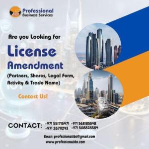 UAE TRADE LICENSE AMENDMENT SERVICES. WE CAN ASSIST YOU!