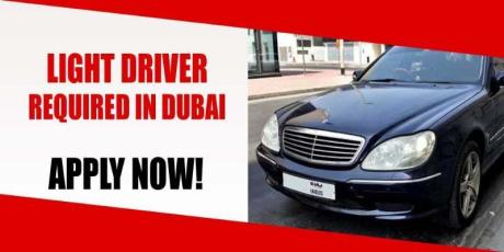 LIGHT DRIVER REQUIRED IN DUBAI
