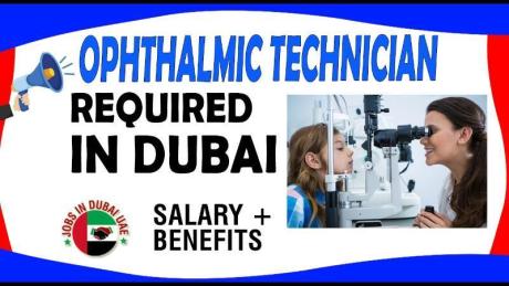 Ophthalmic Technician Required in Dubai