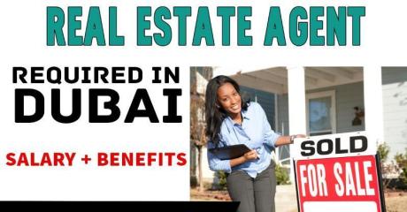 Real Estate Agent Required in Dubai