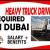 HEAVY TRUCK DRIVER REQUIRE IN DUBAI