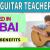 Guitar Teacher Required in Dubai