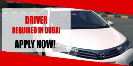 DRIVER REQUIRED IN DUBAI