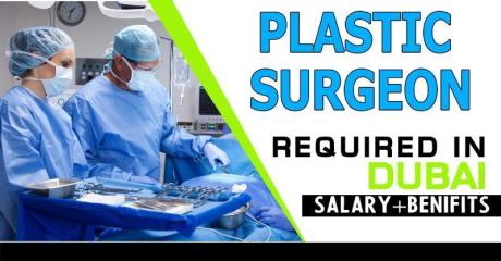 Plastic Surgeon Required in Dubai