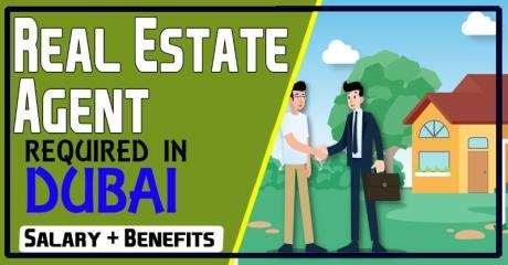 Real Estate Agent Required in Dubai