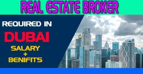 Real Estate Broker Required in Dubai