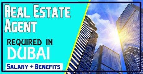 Real Estate Agent Required in Dubai