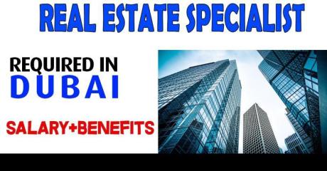 Real Estate Specialist Required in Dubai