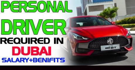 PERSONAL DRIVER REQUIRED IN DUBAI