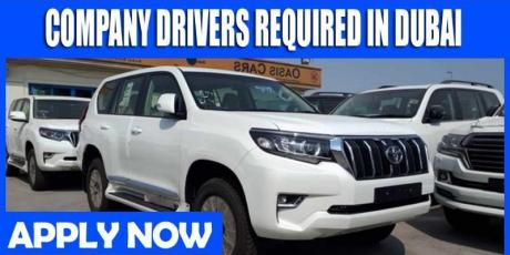 COMPANY DRIVERS REQUIRED IN DUBAI