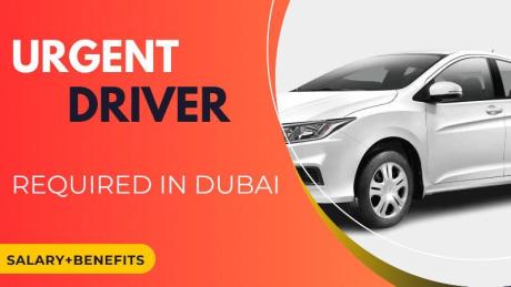 Urgent Driver Required in Dubai