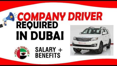 COMPANY DRIVER REQUIRED IN DUBAI