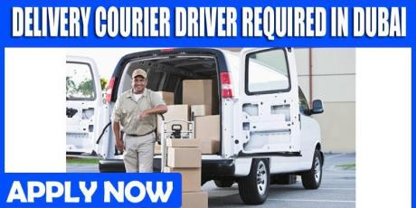 DELIVERY COURIER DRIVER REQUIRED IN DUBAI