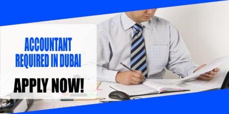 ACCOUNTANT REQUIRE IN DUBAI
