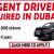 URGENT DRIVER REQUIRED IN DUBAI