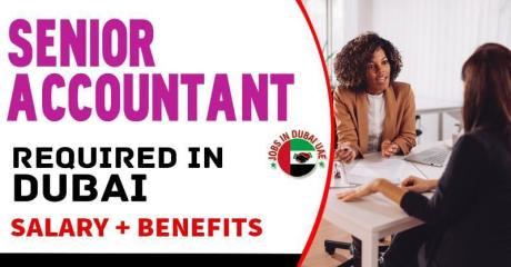 Senior Accountant Required in Dubai