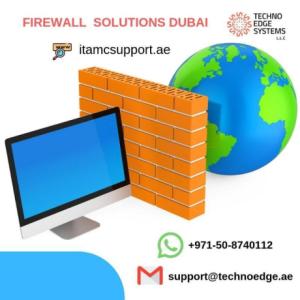 Firewall solutions in Dubai becomes the security architecture