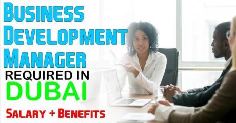 Business Development Manager Required in Dubai