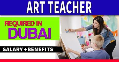 Art Teacher Required in Dubai -