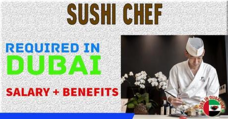 Sushi Chef Required in Dubai