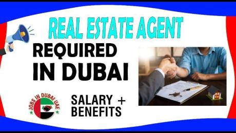 Real Estate Agent Required in Dubai -