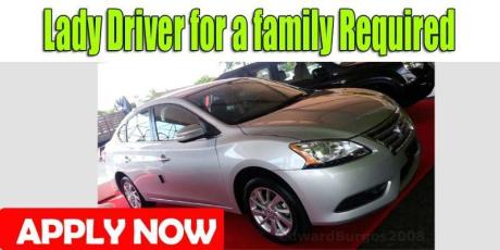 Lady Driver for a family Required