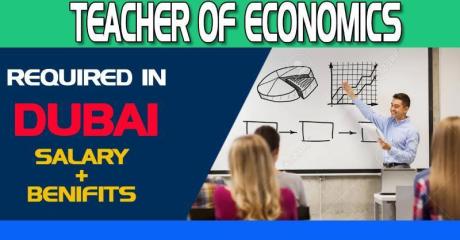 Teacher of Economics Required in Dubai