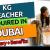 KG Teacher Required in Dubai