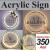 Acrylic sign