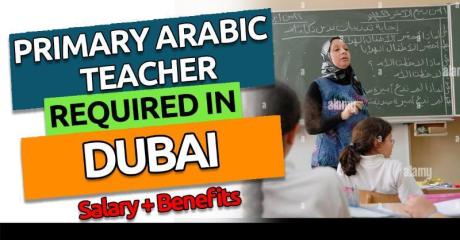 Primary Arabic Teacher Required in Dubai
