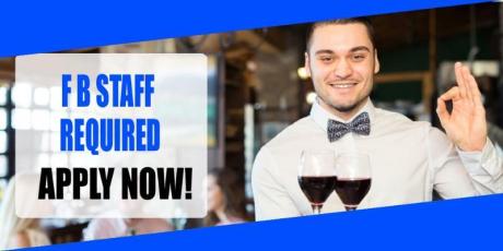 F B STAFF REQUIRED IN DUBAI