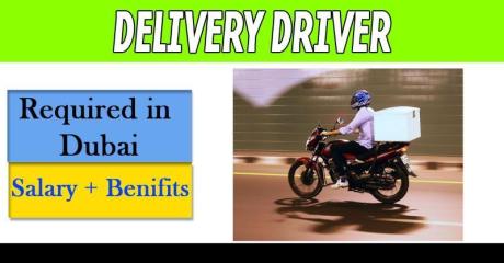Delivery Driver Required in Dubai
