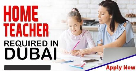 HOME TEACHER REQUIRED IN DUBAI