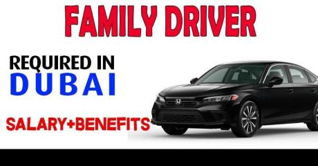 Family Driver Required in Dubai