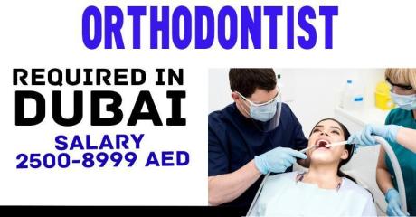 Orthodontist Required in Dubai