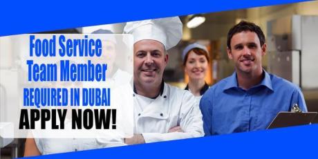 Food Service Team Member REQUIRED IN DUBAI