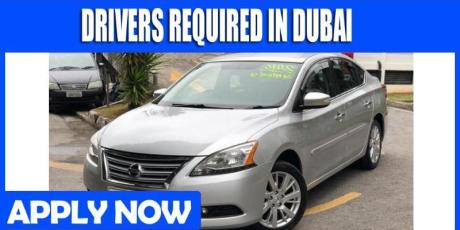 DRIVERS REQUIRED IN DUBAI