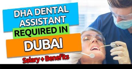 DHA DENTAL ASSISTANT Required in Dubai