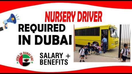 NURSERY DRIVER REQUIRED IN DUBAI