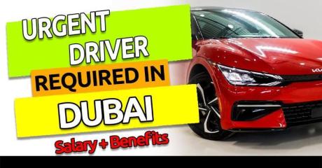 Urgent DRIVER Required in Dubai