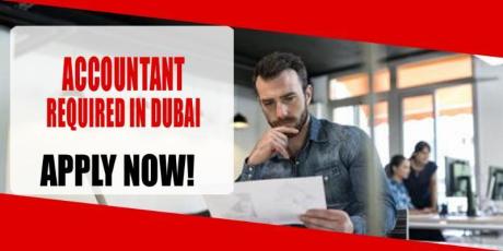ACCOUNTANT REQUIRE IN DUBAI
