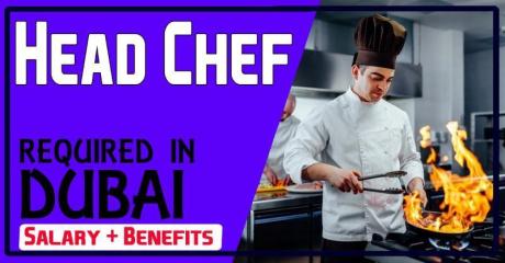 Head Chef Required in Dubai